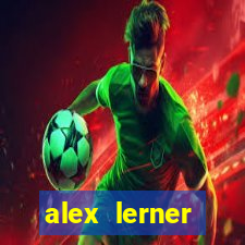 alex lerner jornalista fortuna